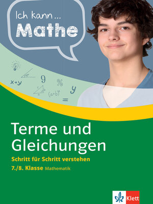 cover image of Klett Ich kann ... Mathe--Terme und Gleichungen 7./8. Klasse